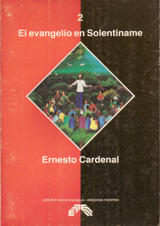 El evangelio en Solentiname / Cardenal, Ernesto - Donación Ana Rita, Carlos, Rubén Pagura Alegría