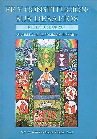 Fe y constitución : sus desafíos / Asamblea de la Comisión Plenaria - Donación Ana Rita, Carlos, Rubén Pagura Alegría