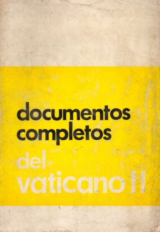 Documentos completos del Vaticano II / Concilio Vaticano 2° - Donación Susana Vignolo Rocco