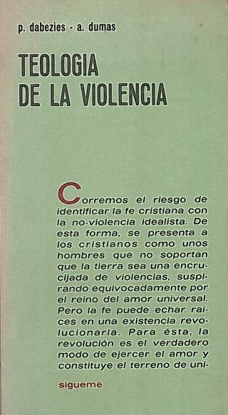 Teología de la violencia / Dabezies, P. [y otro] - Donación Ana Rita, Carlos, Rubén Pagura Alegría