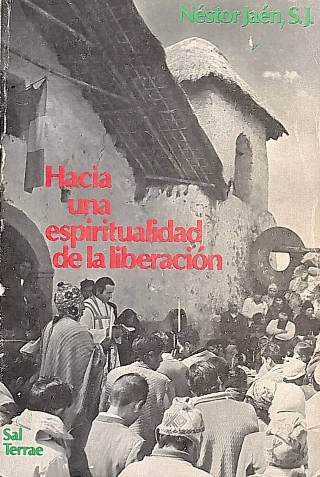 Hacia una espiritualidad de liberación / Jaén, Néstor S. J. - Donación Ana Rita, Carlos, Rubén Pagura Alegría