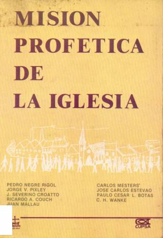 Misión profética de la iglesia / Negre Rigol, Pedro [y otros] - Donación Ana Rita, Carlos, Rubén Pagura Alegría