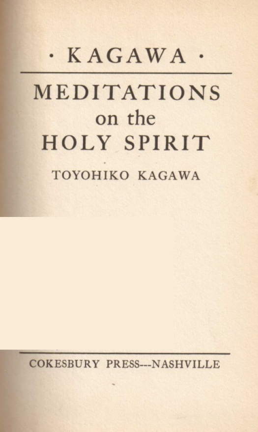 Meditations on the Holy Spirit / Toyohiko Kagawa - Donación Ana Rita, Carlos, Rubén Pagura Alegría