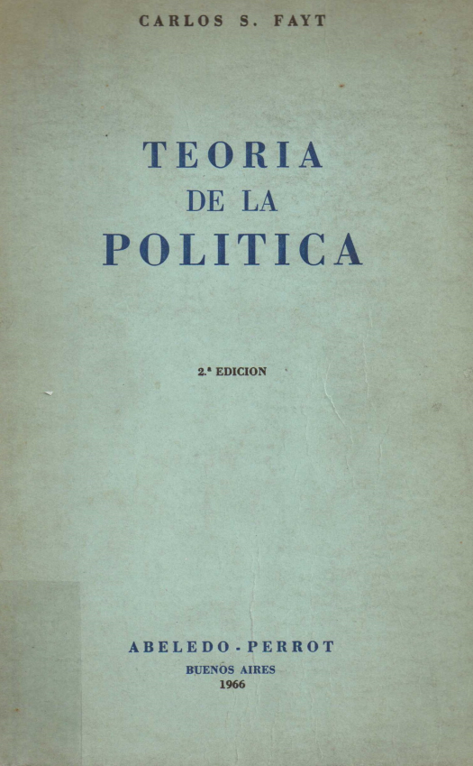 Teoría de la política / Carlos S. Fayt - Compra