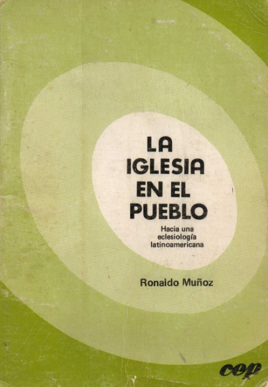 La iglesia en el pueblo / Ronaldo Muñoz - Donación Ana Rita, Carlos, Rubén Pagura Alegría