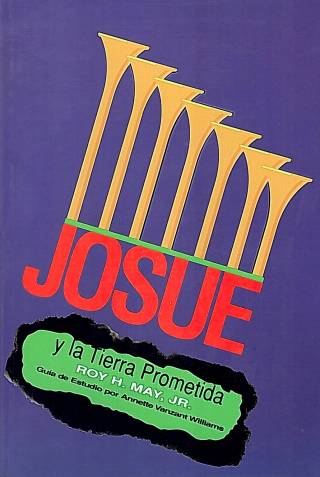 Josué y la tierra prometida / May, Ron H. Jr. - Donación Ana Rita, Carlos, Rubén Pagura Alegría