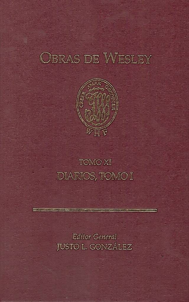 Obras de Wesley [Tomo XI] / González, Justo L. [ed.] [y otros] - Donación Ana Rita, Carlos, Rubén Pagura Alegría