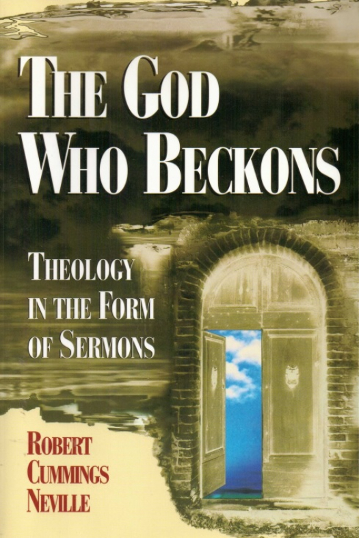 The God who beckons : theology in the form of sermons / Robert Cummings Neville - Donación Ana Rita, Carlos, Rubén Pagura Alegría