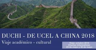 Viaje Académico – Cultural: “DUCHI” de UCEL a China 2018