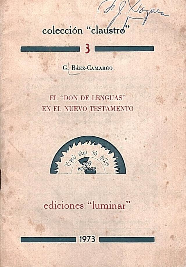 El &quot;don de lenguas&quot; en el Antiguo Testamento / Baez-Camargo, G. - Donación Ana Rita, Carlos, Rubén Pagura Alegría