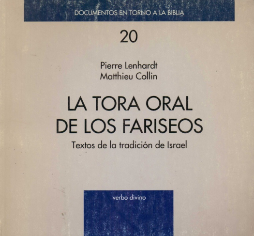 La torá oral de los fariseos : textos de la tradición de Israel / Pierre Lenhardt - Donación Susana Vignolo Rocco