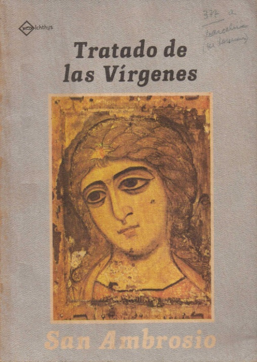 Tratado de las vírgenes / Ambrosio,Santo, Obispo de Milán - Donación Susana Vignolo Rocco