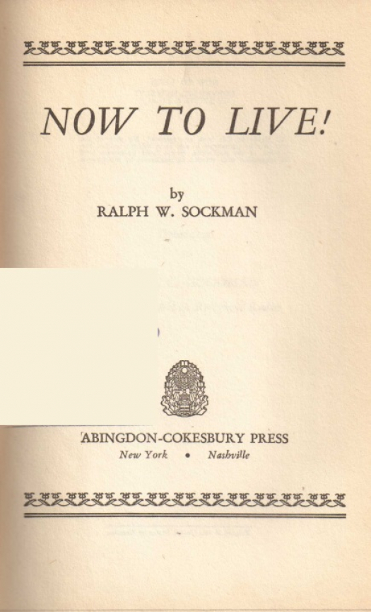 Now to live! / Ralph W. Sockman - Donación Ana Rita, Carlos, Rubén Pagura