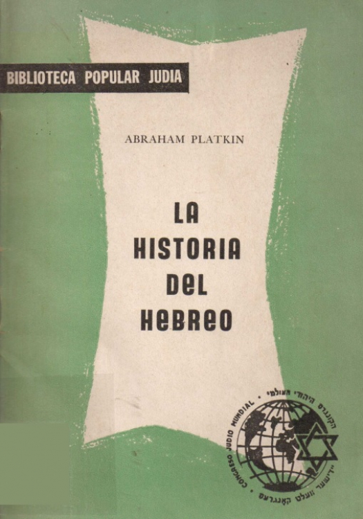 La historia del hebreo / Abraham Platkin - Donación Susana Vignolo Rocco