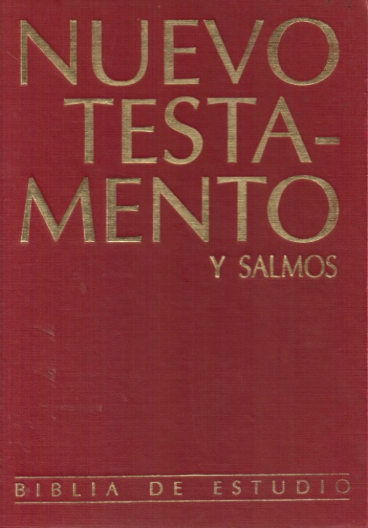 Nuevo Testamento y Salmos : Biblia de estudio - Donación Ana Rita, Carlos, Rubén Pagura Alegría