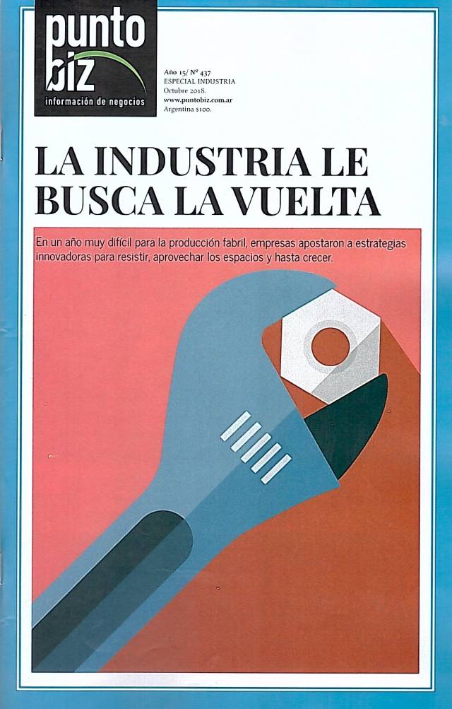 Punto Biz – Año 15 – Nº 437 – Edición Especial Industria – Octubre 2018