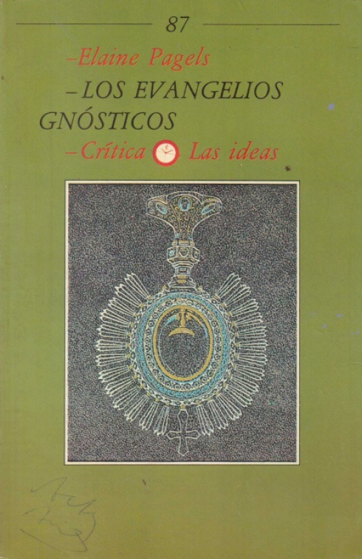 Los evangélicos gnósticos / Elaine Pagels - Donación Susana Vignolo Rocco