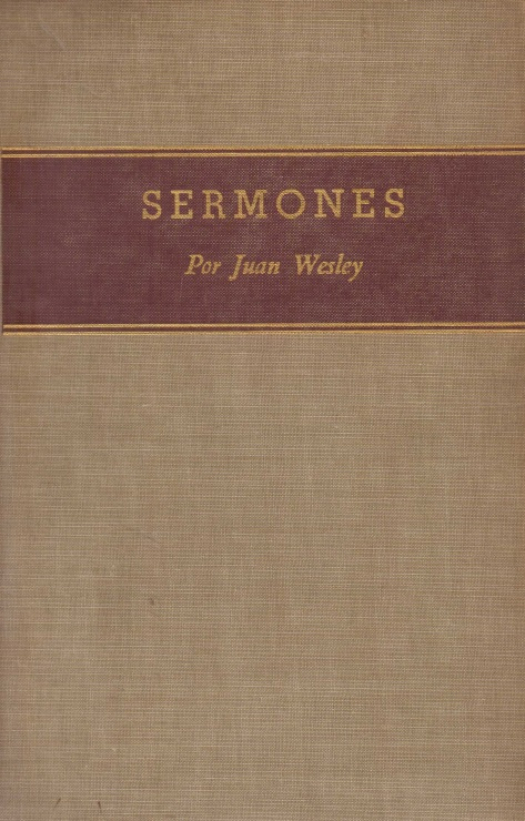 Sermones / Juan Wesley - Donación Susana Vignolo Rocco