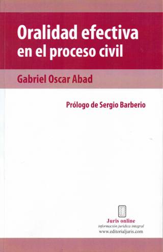 Oralidad efectiva en el proceso civil / Abad, Gabriel Oscar - Compra