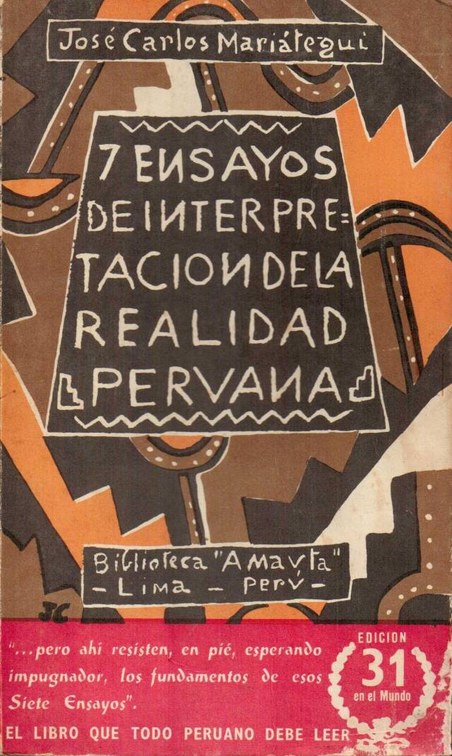 7 ensayos de interpretación de la realidad peruana / Mariategui, José Carlos - Donación Ana Rita, Carlos, Rubén Pagura Alegría