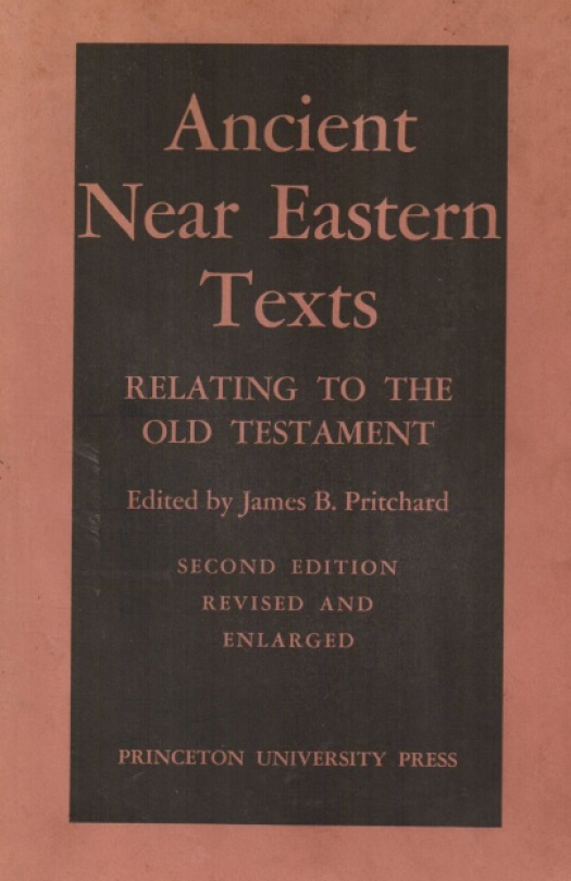 Ancient near eastern text relation to the Old Testament / James B. Pritchard - Donación Susana Vignolo Rocco