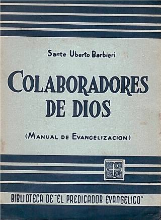 Colaboradores de Dios (Manual de evangelización) / Barbieri, Sante Uberto - Donación Ana Rita, Carlos, Rubén Pagura Alegría