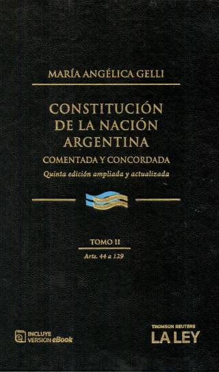 Constitución de la Nación Argentina : comentada y concordada [Tomo II] / Argentina. Constitución - Compra