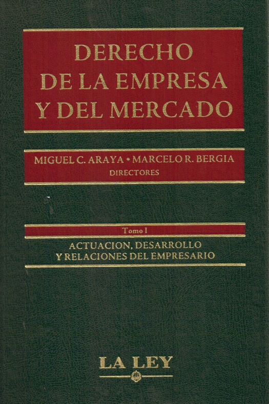 Derecho de la empresa y del mercado / Miguel C. Araya - Compra