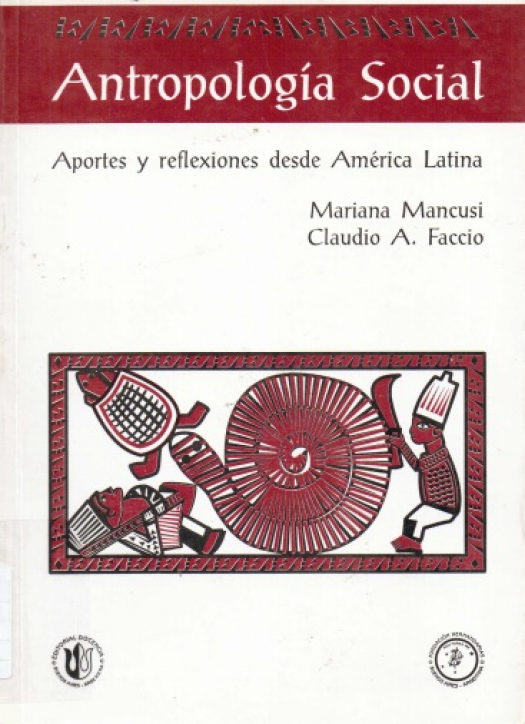 Antropología social : aportes y reflexiones desde América Latina / Mariana I. Mancusi - Compra