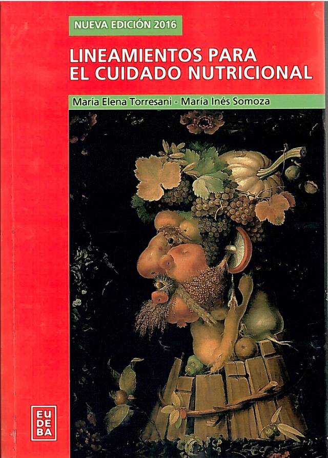 Lineamientos para el cuidado nutricional / Torresani, María Elena