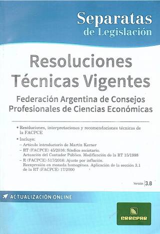 Resoluciones técnicas vigentes. Versión 3.8 / Federación Argentina de Consejos Profesionales de Ciencias Económicas