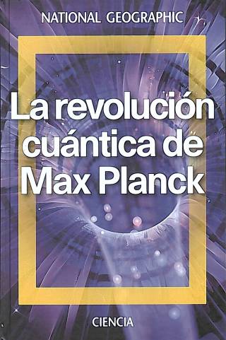 La revolución cuántica de Max Planck / Pérez Izquierdo, Alberto Tomás - Compra