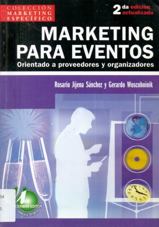 Marketing para eventos : orientado a proveedores y organizadores / Rosario Jijena Sánchez - Donación Mariano Gazze