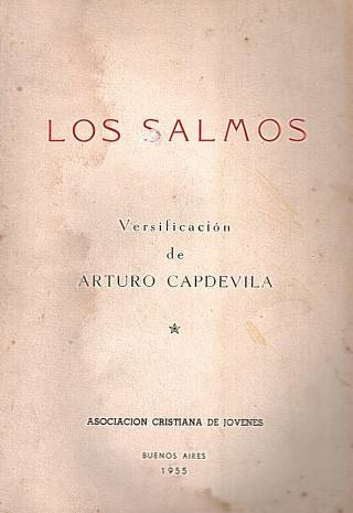 Los Salmos / Capdevila, Arturo [versificación]. - Donación Ana Rita, Carlos, Rubén Pagura Alegría