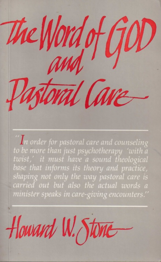 The word of God and pastoral life / Howard W. Stone - Donación Ana Rita, Carlos, Rubén Pagura Alegría