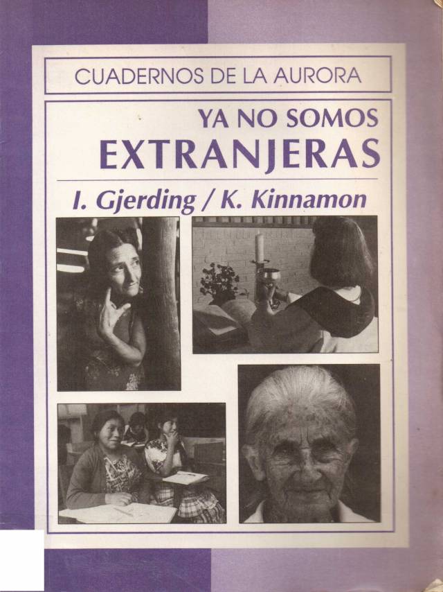 Ya no somos extranjeras : material de liturgia para mujeres / Gjerding, Iben [comp.] [y otra] - Donación Ana Rita, Carlos, Rubén Pagura Alegría