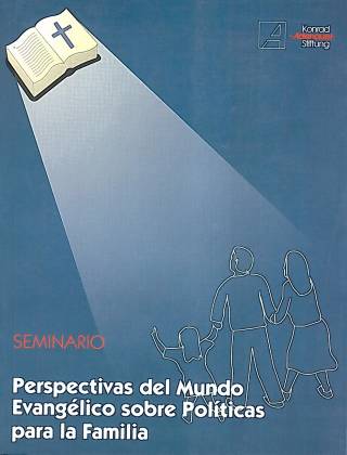 Perspectivas del mundo evangélico sobre políticas para la familia / Seminario - Donación Ana Rita, Carlos, Rubén Pagura Alegría