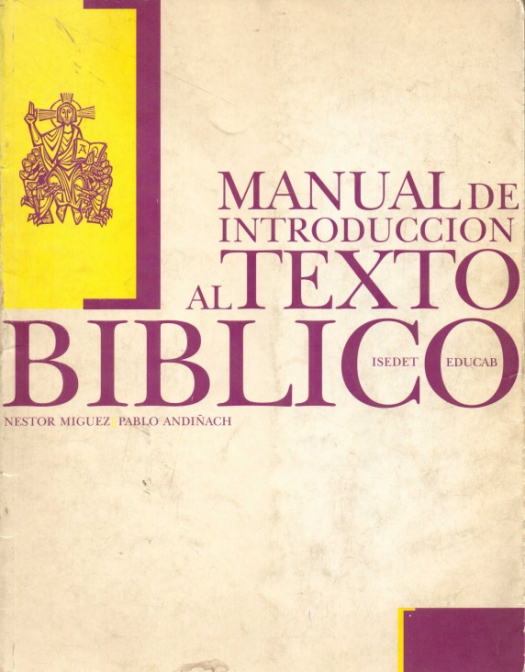 Manual de introducción al texto bíblico / Néstor Míguez - Donación Susana Vignolo Rocco