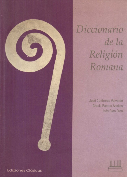 Diccionario de la religión romana / José Contreras Valverde - Donación Susana Vignolo Rocco