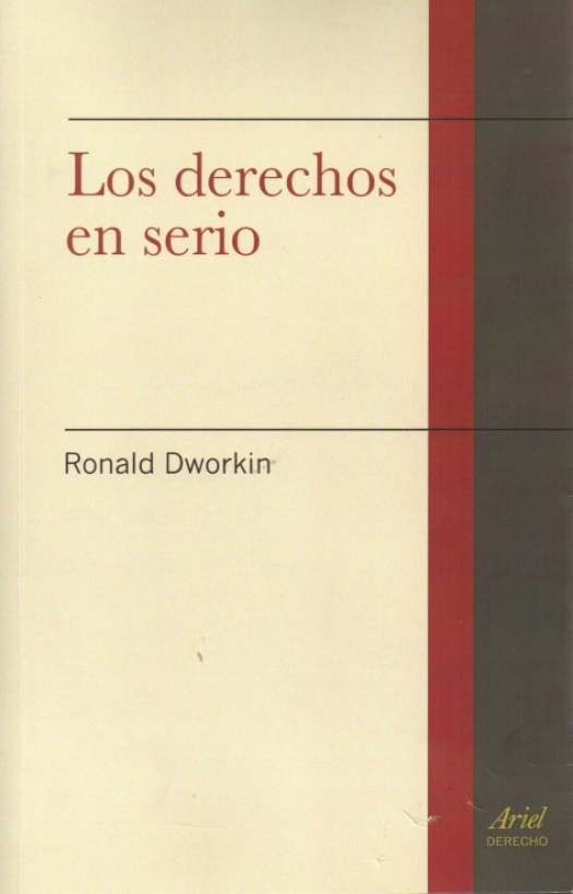 Los derechos en serio / Ronald Dworkin - Compra