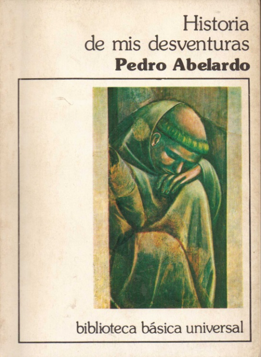 Historia de mis desventuras / Pablo Abelardo - Donación Susana Vignolo Rocco