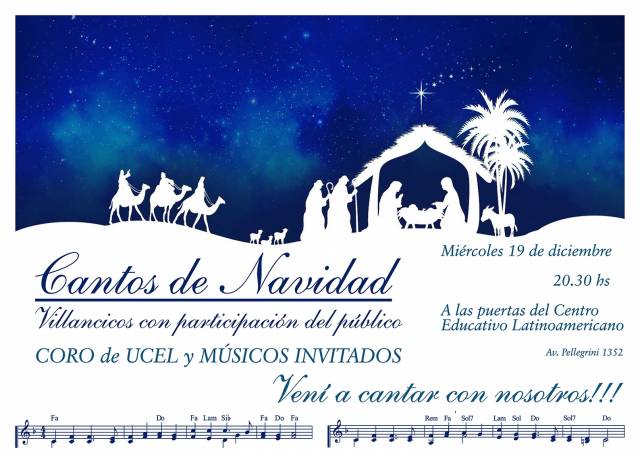 Coro de UCEL y músicos invitados. Miércoles 19/12, 20:30 en las puertas del CEL.