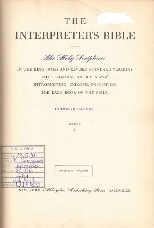 The interpreters Bible : The Holy Scriptures / editor de comentarios George Arthur Buttrick - Donación Susana Vignolo Rocco